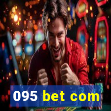 095 bet com